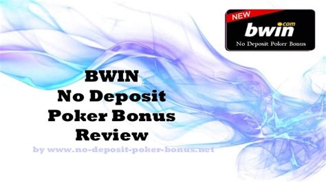 bwin poker no deposit bonus